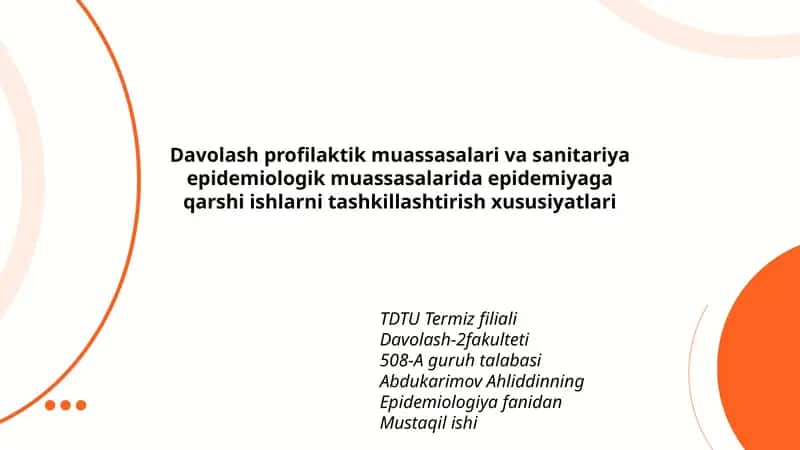 Davolash profilaktik muassasalari va sanitariya epidemiologik muassasalarida epidemiyaga qarshi ishlarni tashkillashtirish xususiyatlari