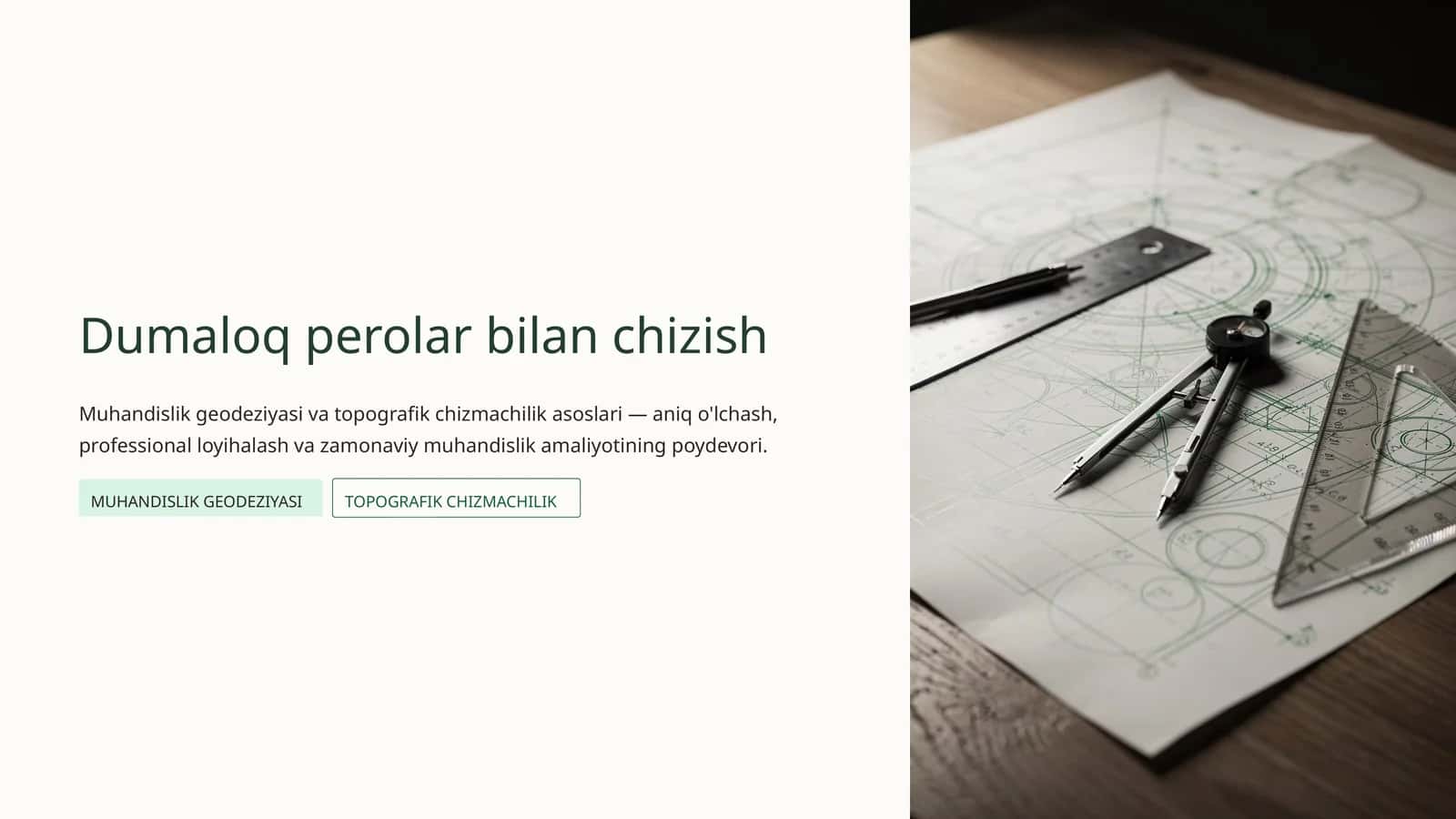Muhandislik geodeziyasi va topografik chizmachilik asoslari