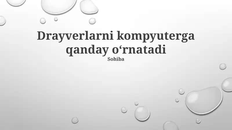 Drayverlarni kompyuterga qanday oʻrnatadi