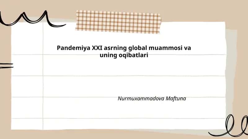 Pandemiya XXI asrning global muammosi va uning oqibatlari
