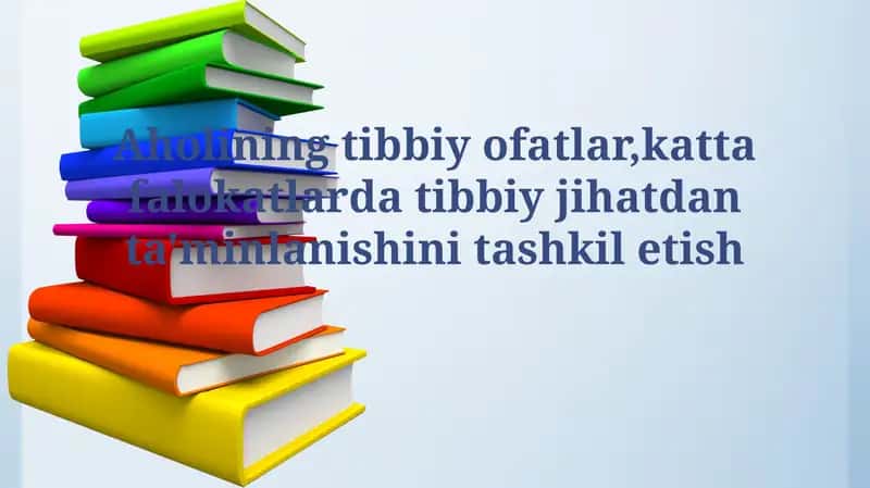 Tibbiy ofatlar va katta falokatlarda tibbiy yordam