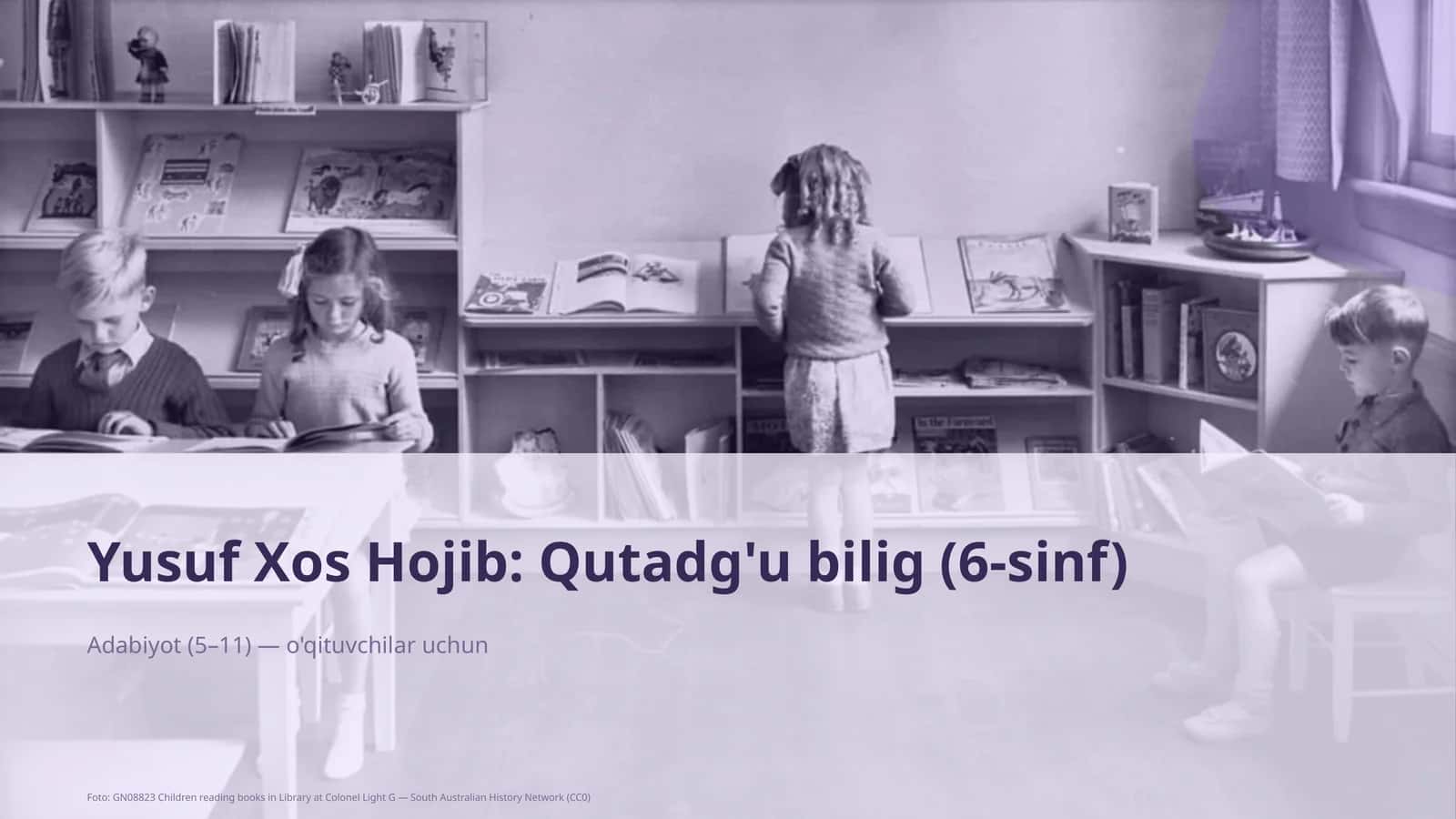 Yusuf Xos Hojib: Qutadg'u bilig (6-sinf)
