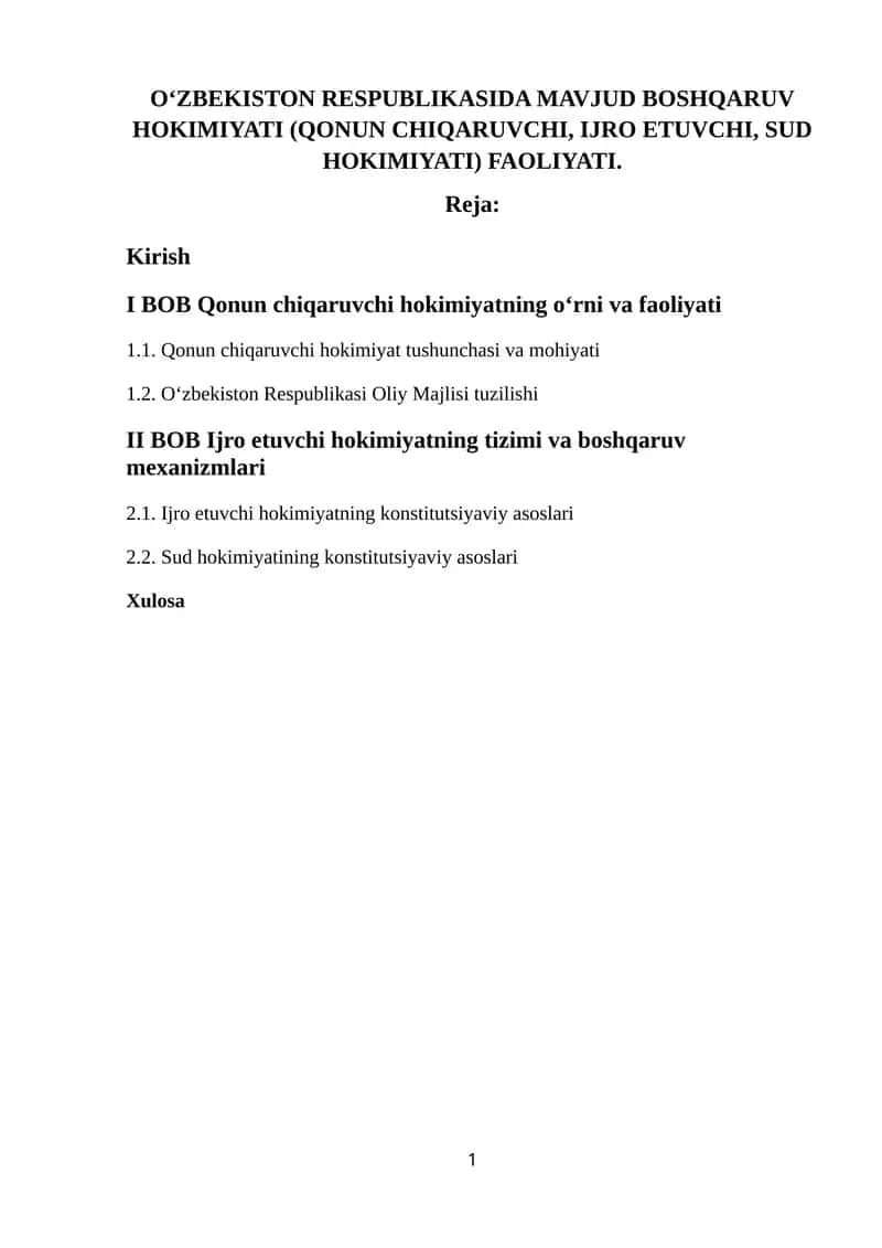 O‘ZBEKISTON RESPUBLIKASIDA MAVJUD BOSHQARUV HOKIMIYATI (QONUN CHIQARUVCHI, IJRO ETUVCHI, SUD HOKIMIYATI) FAOLIYATI