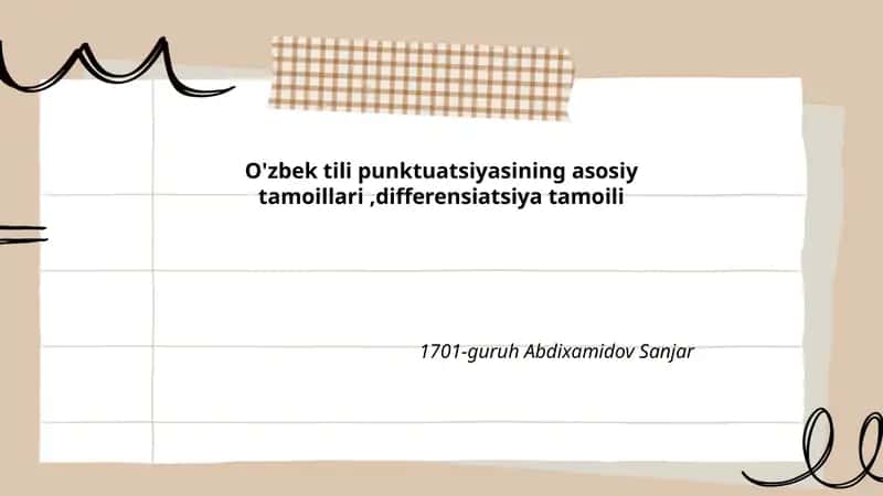 O'zbek tili punktuatsiyasining asosiy tamoillari,differensiatsiya tamoili