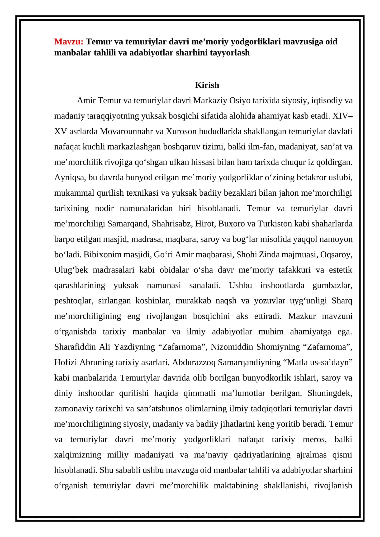 Temur va temuriylar davri me’moriy yodgorliklari mavzusiga oid manbalar tahlili va adabiyotlar sharhini tayyorlash