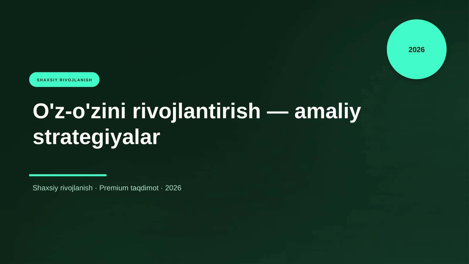 O'z-o'zini rivojlantirish — amaliy strategiyalar