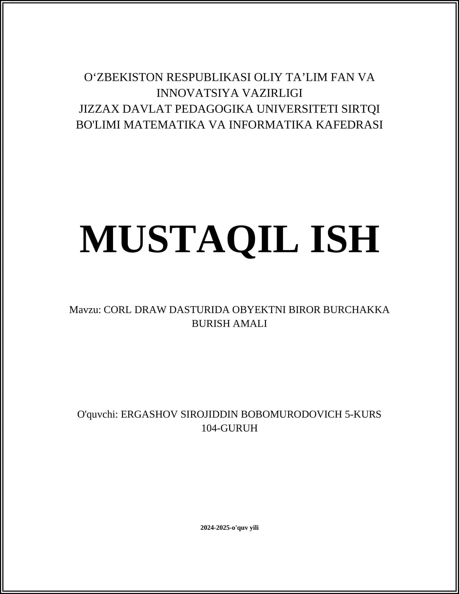 CORL DRAW DASTURIDA OBYEKTNI BIROR BURCHAKKA BURISH AMALI
