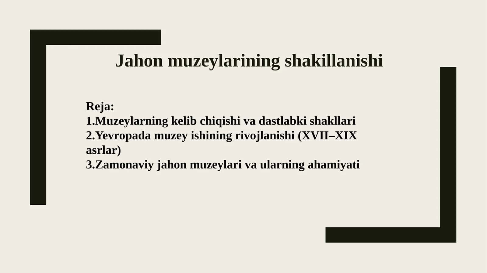 Jahon muzeylarining shakillanishi
