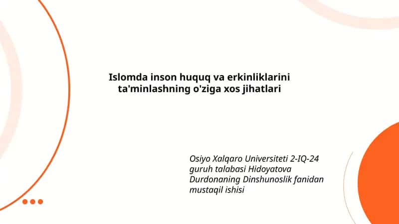 Islomda inson huquq va erkinliklarini ta'minlashning o'ziga xos jihatlari
