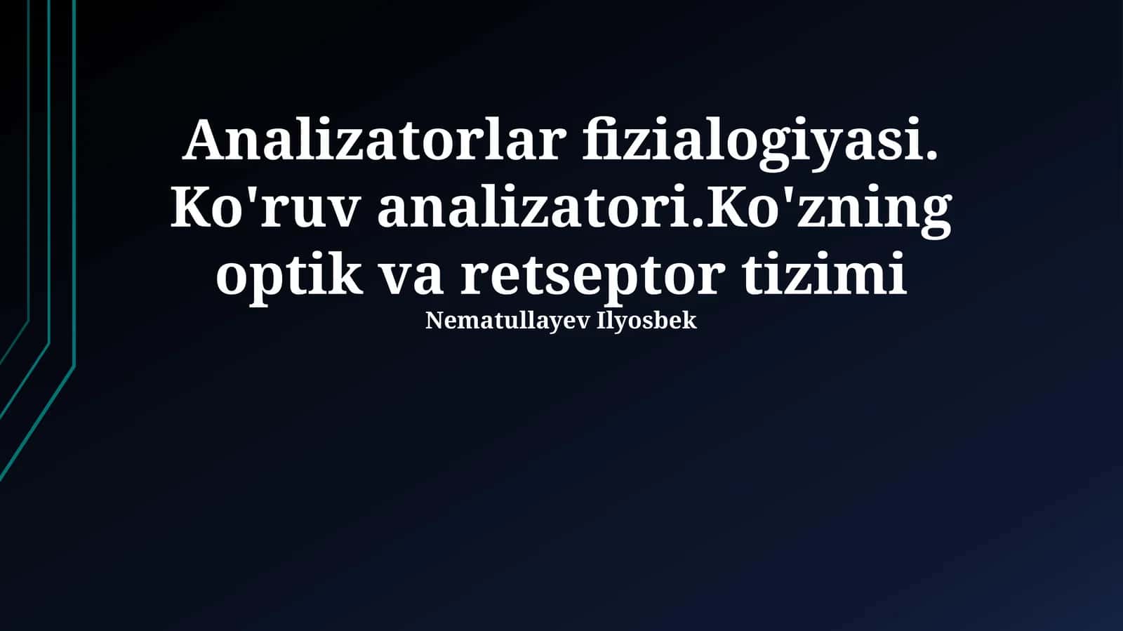 Analizatorlar fizialogiyasi