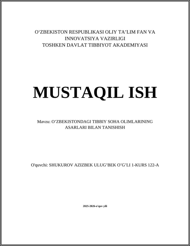 O’ZBEKISTONDAGI TIBBIY SOHA OLIMLARINING ASARLARI BILAN TANISHISH