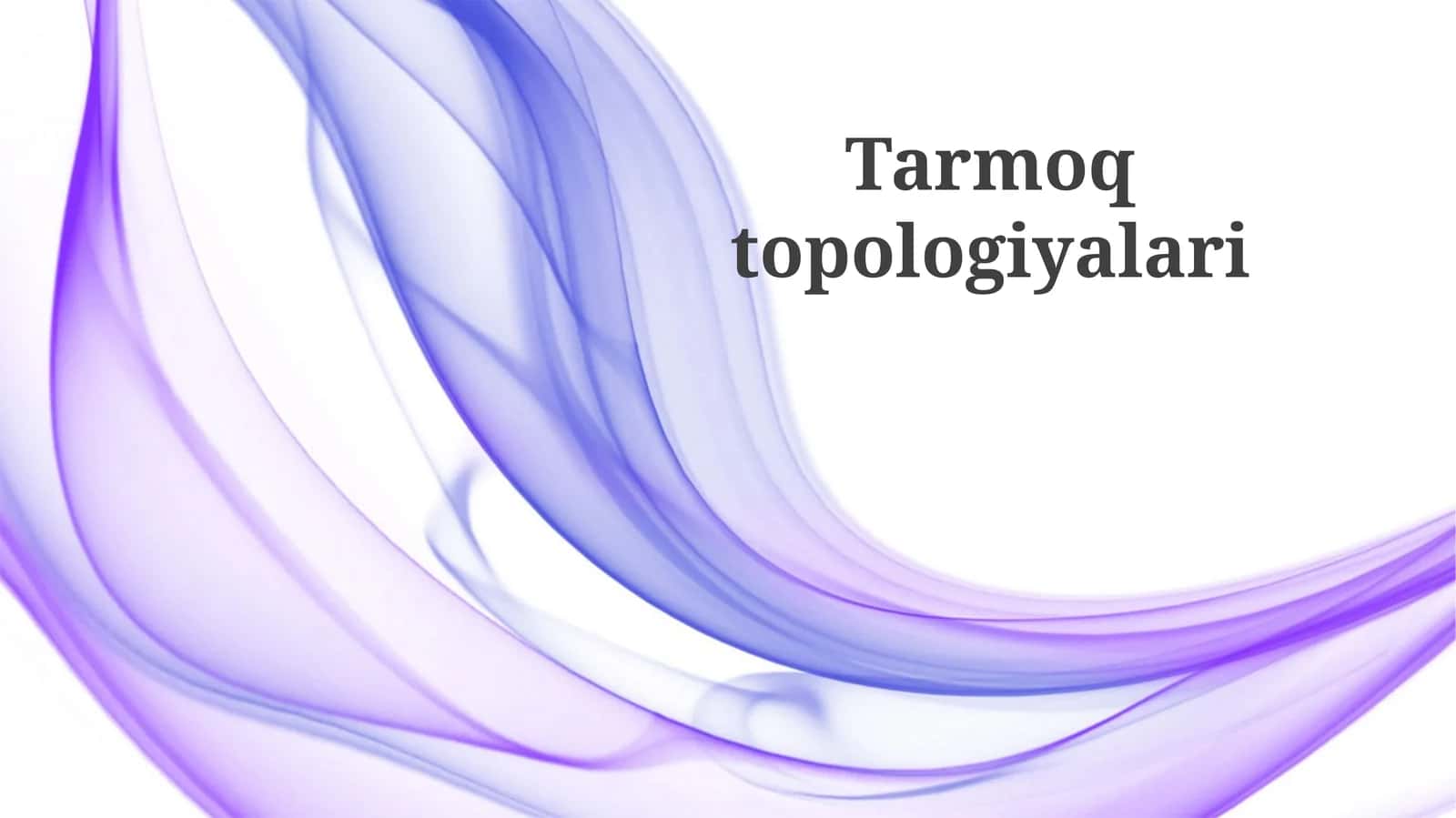 Tarmoq topologiyalari