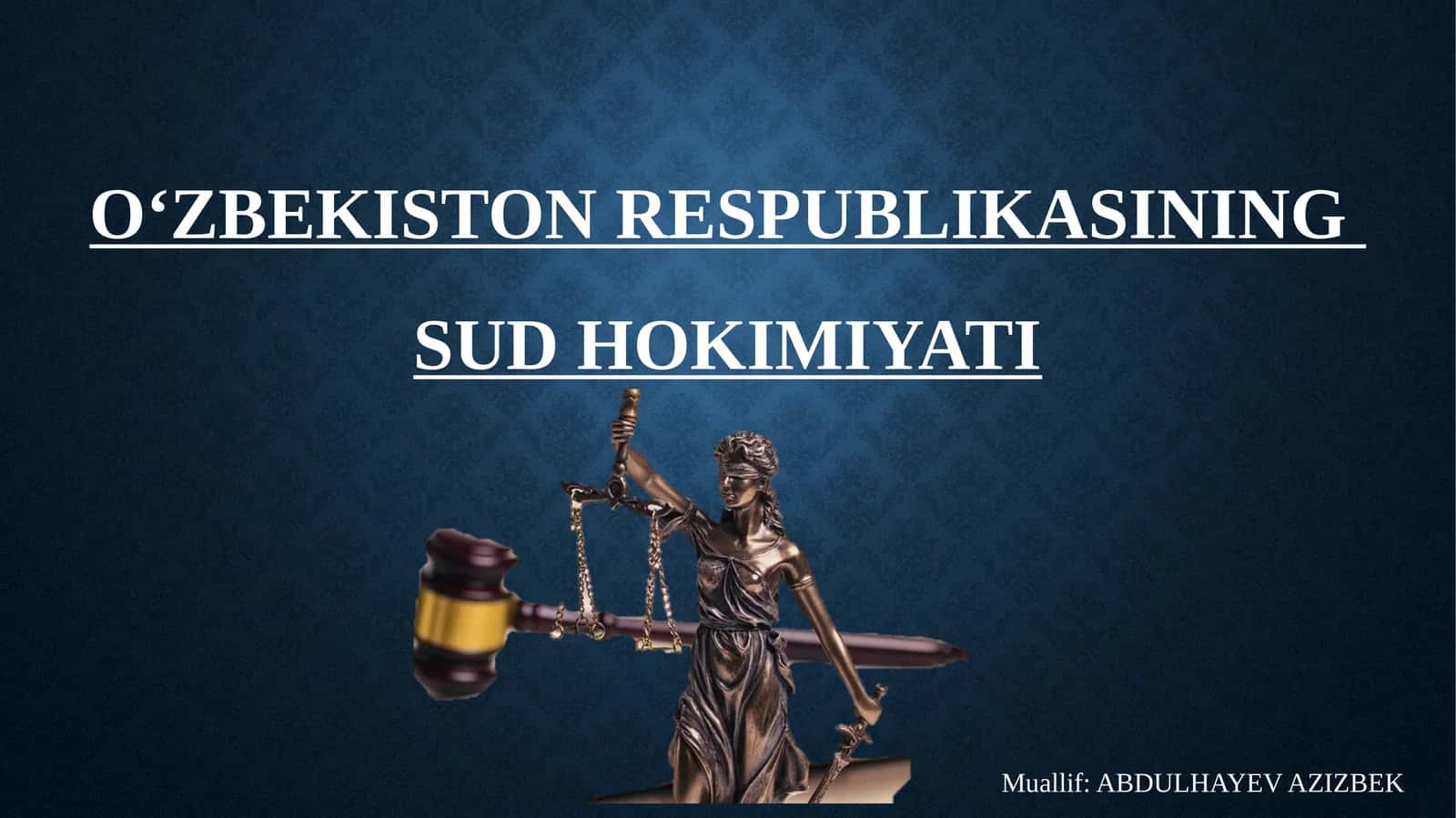 O‘zbekiston Respbulikasining Sud Hokimiyati