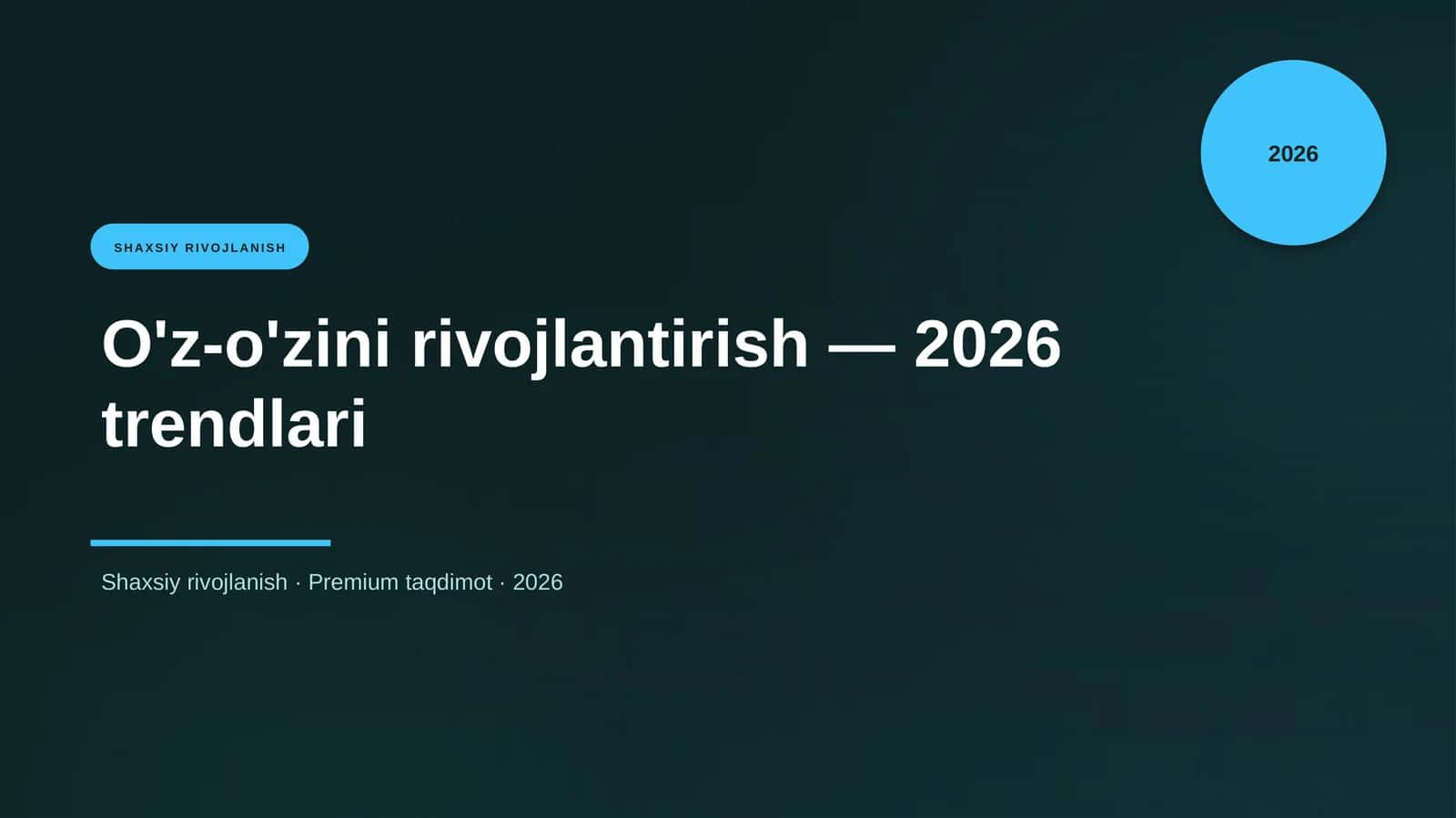 O'z-o'zini rivojlantirish — 2026 trendlari