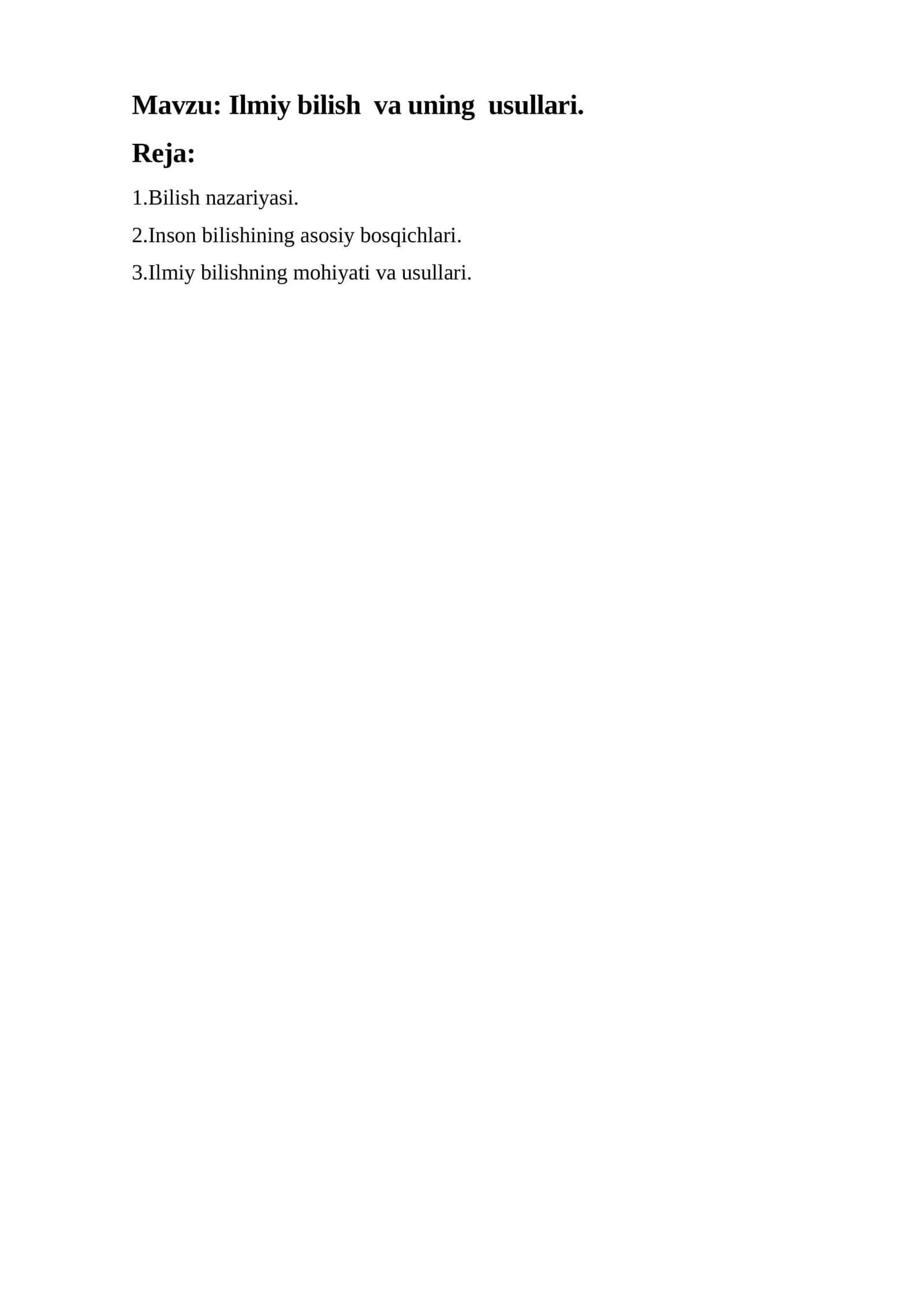 Ilmiy bilish va uning usullari