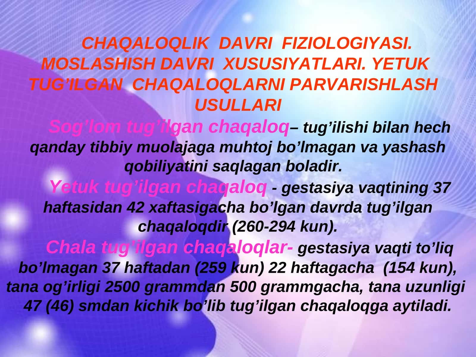 СHAQALOQLIK DAVRI FIZIOLOGIYASI