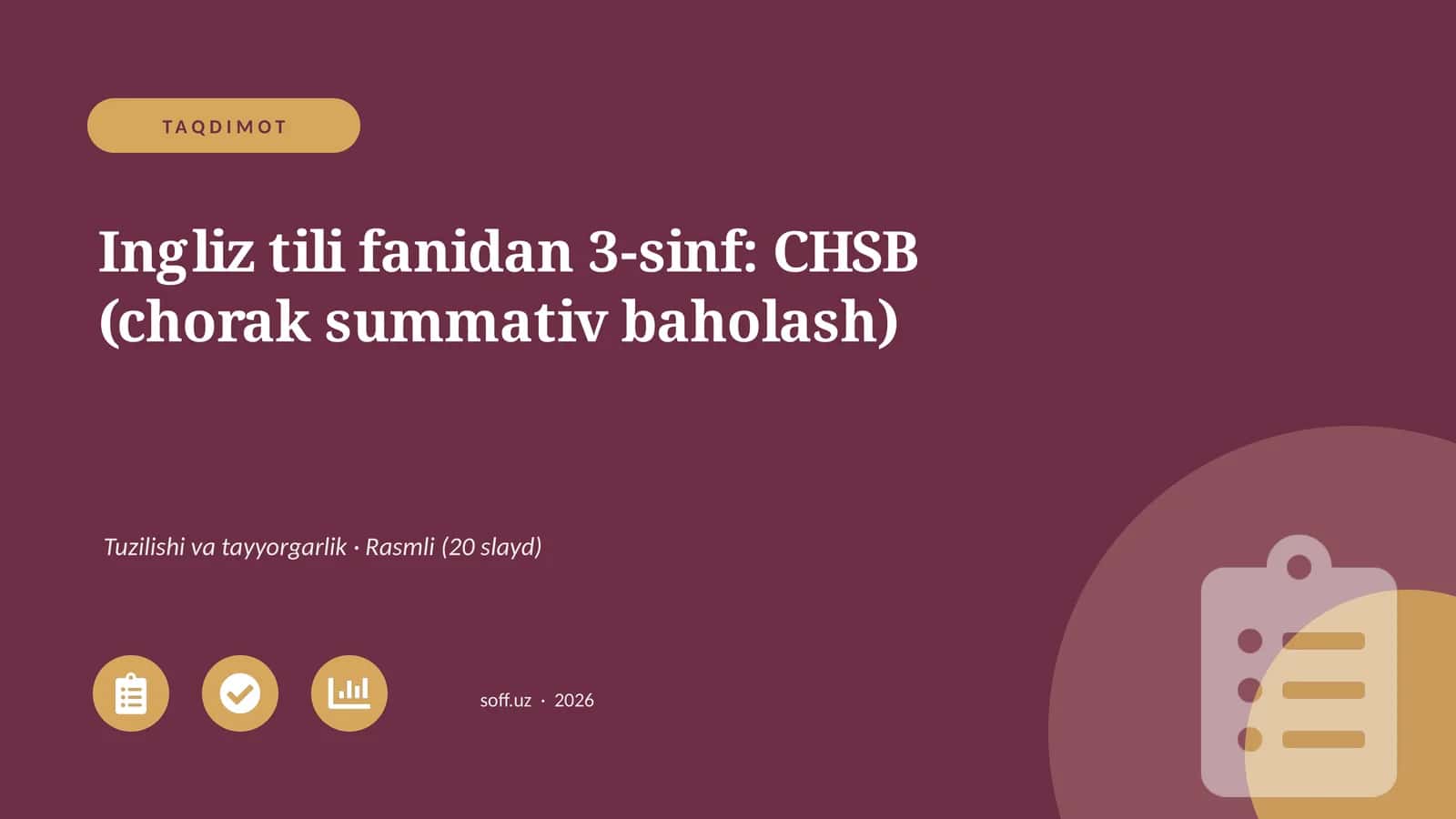 Ingliz tili fanidan 3-sinf: CHSB (chorak summativ baholash)