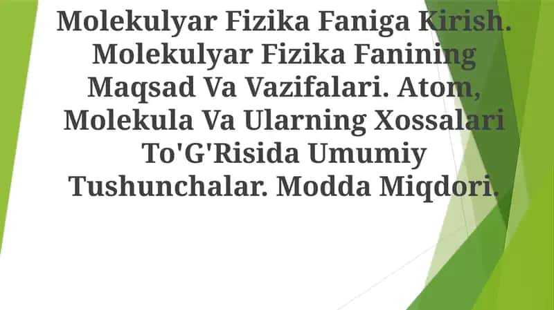 MolekulyarFizika Faniga Kirish