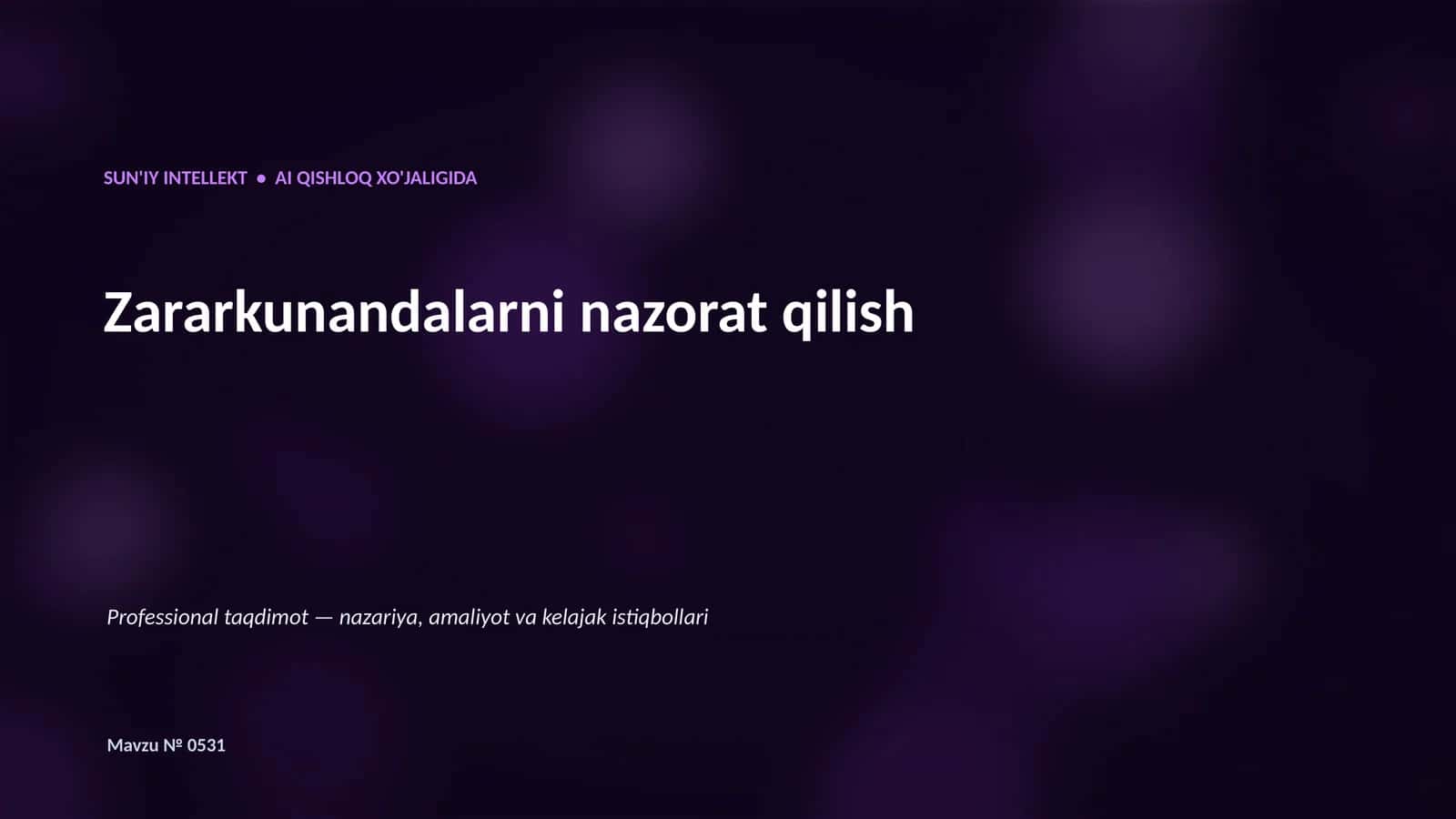 SUN'IY INTELLEKT • AI QISHLOQ XO'JALIGIDA