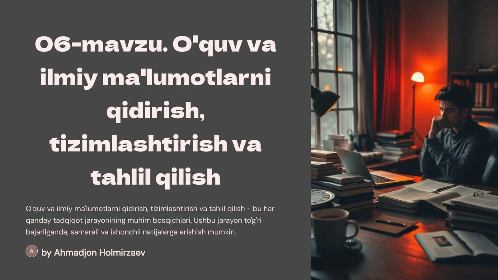 O'quvvailmiyma'lumotlarniqidirish,tizimlashtirishvatahlilqilish