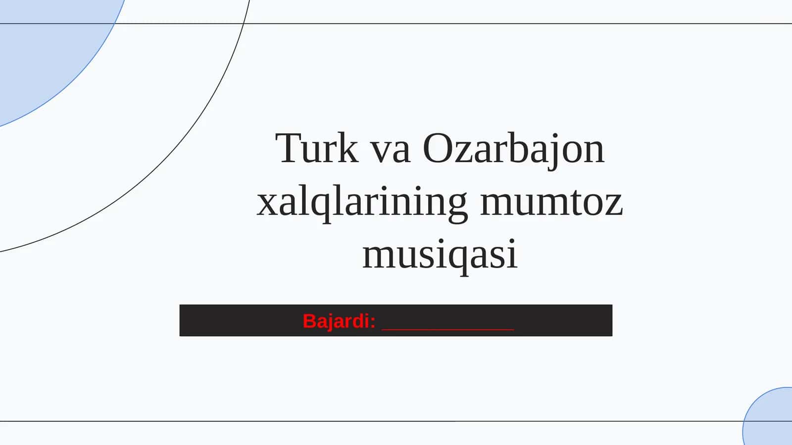 Turk va Ozarbajon xalqlarining mumtoz musiqasi