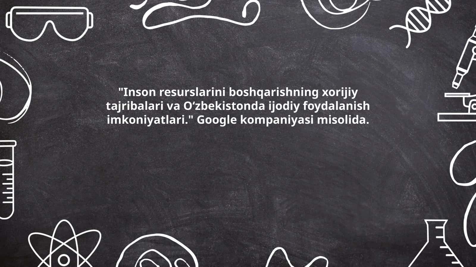 Inson resurslarini boshqarishning xorijiy tajribalari