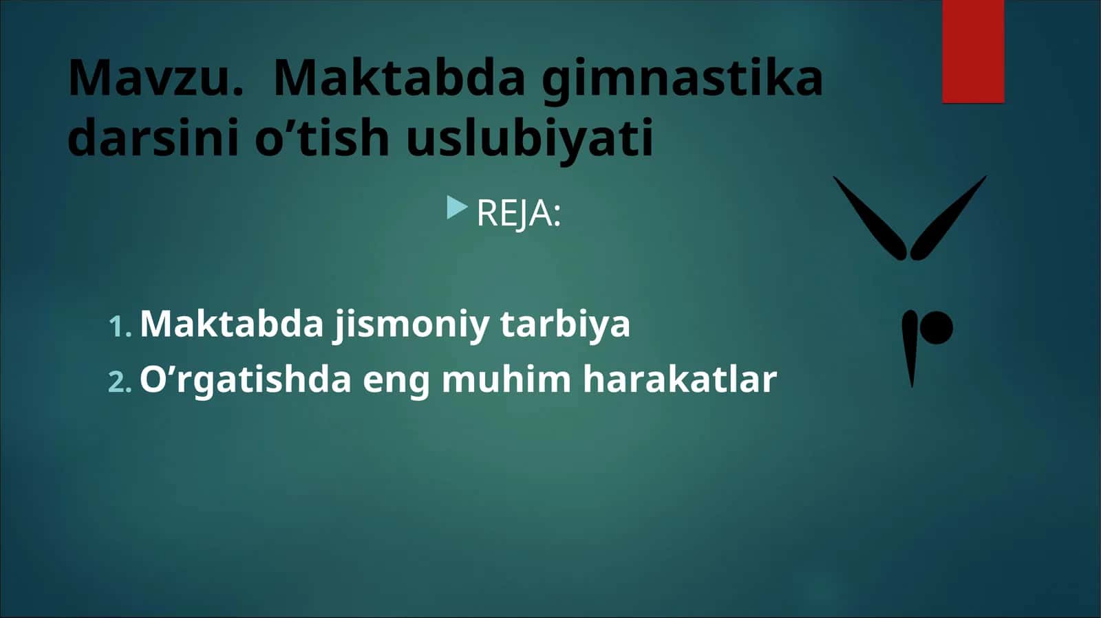 Maktabda gimnastika darsini o’tish uslubiyati