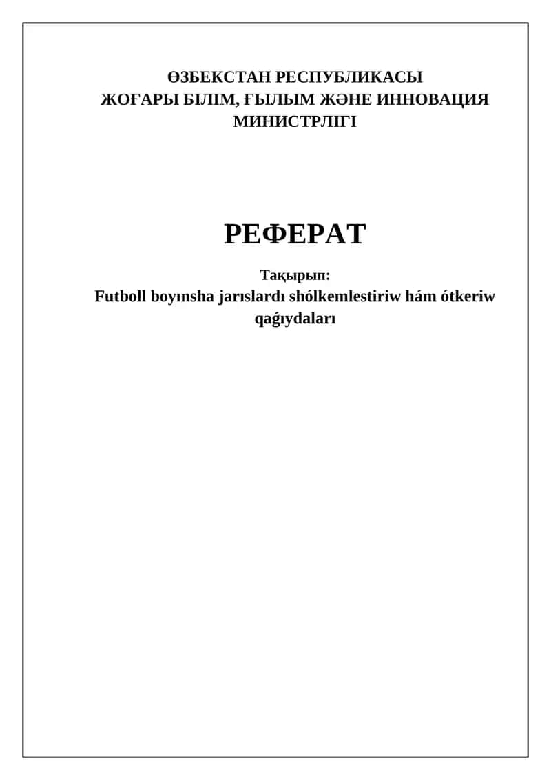 Futbol jarısların shólkemlestiriw hám ótkeriw qag'ıydaları