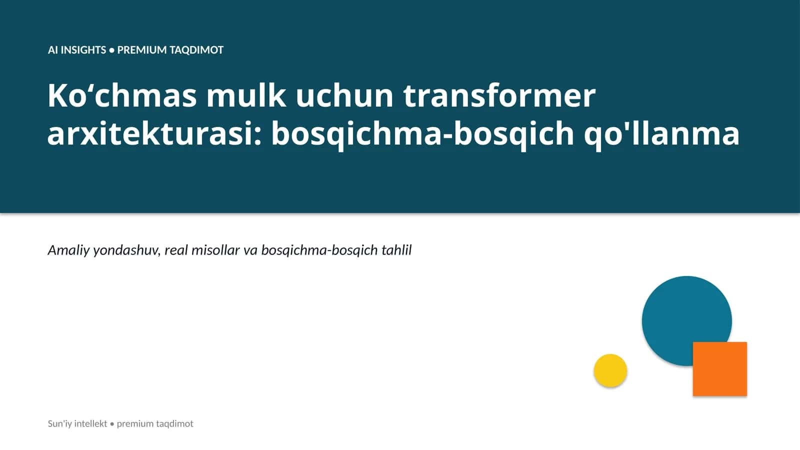 AI INSIGHTS • PREMIUM TAQDIMOT