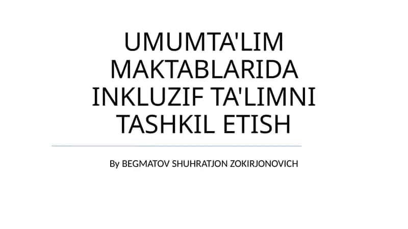 Inklyuziv Ta'limni Tashkil etish