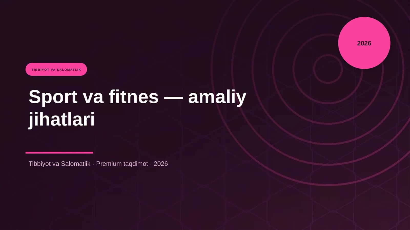 Sport va fitnes — amaliy jihatlari