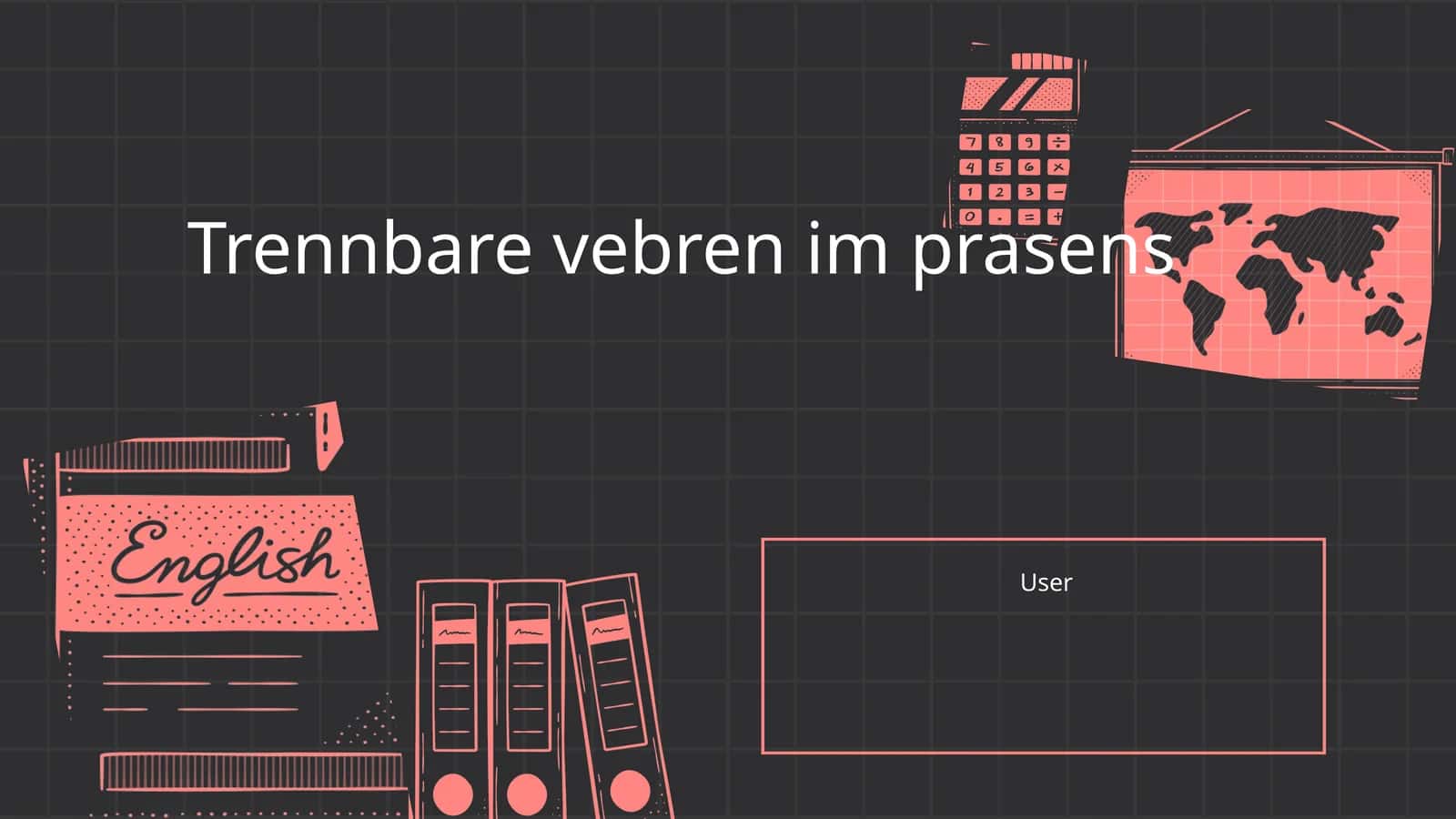 Trennbare vebren im prasens