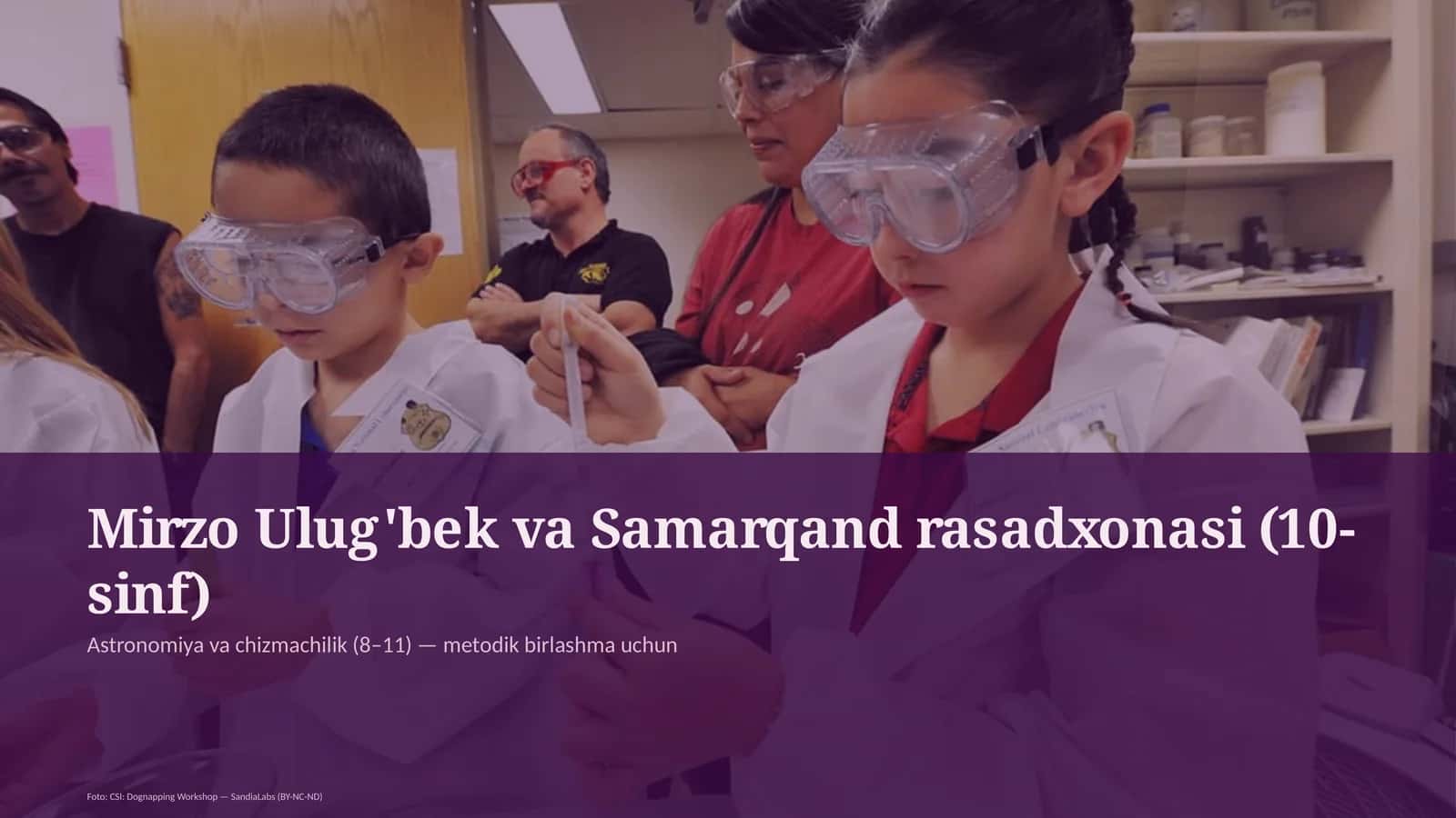 Mirzo Ulug'bek va Samarqand rasadxonasi (10-sinf)