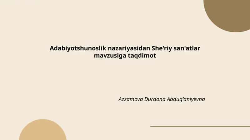 Adabiyotshunoslik nazariyasidan She'riy san'atlar mavzusiga taqdimot