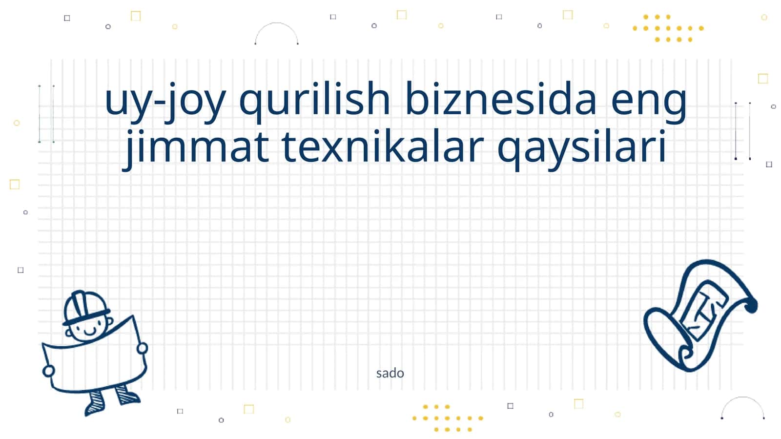 Eng qimmat qurilish texnikalari