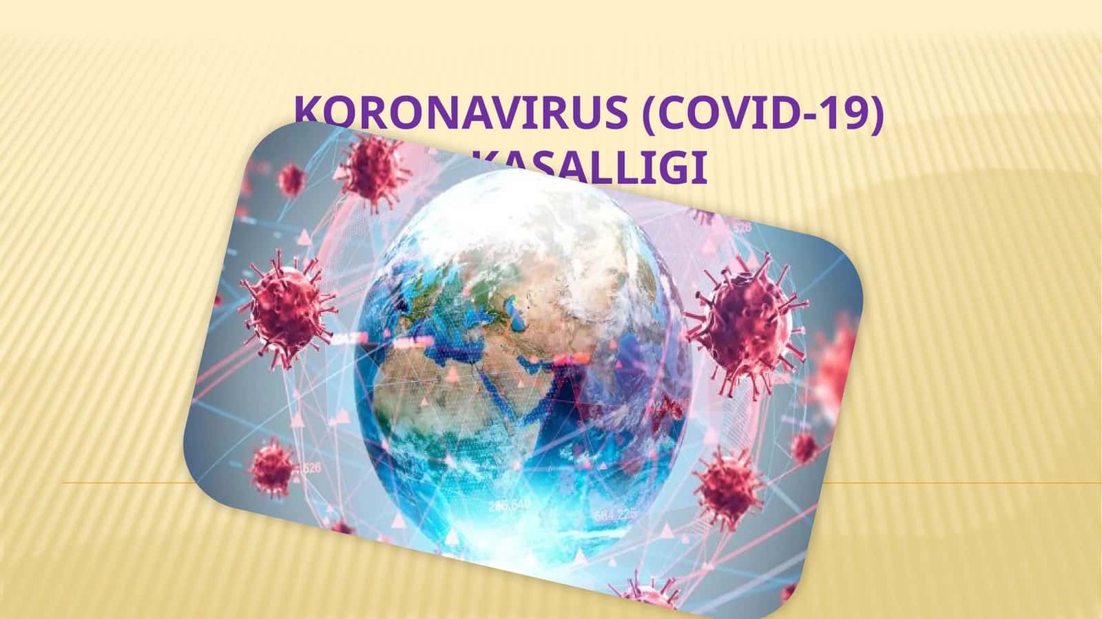KORONAVIRUS (COVID-19) KASALLIGI