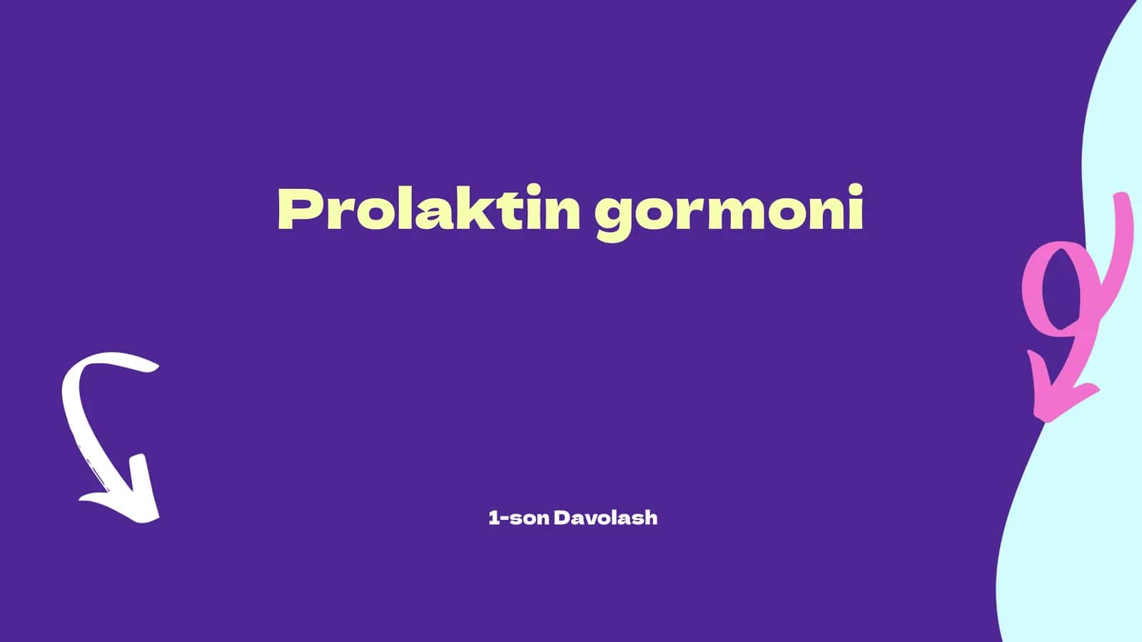Prolaktin gormoni