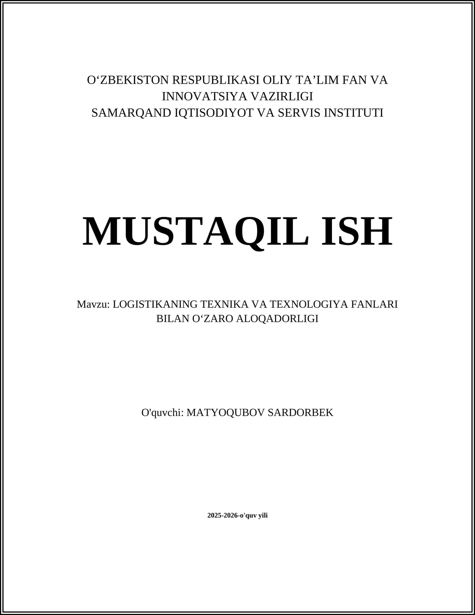 LOGISTIKANING TEXNIKA VA TEXNOLOGIYA FANLARI BILAN O‘ZARO ALOQADORLIGI