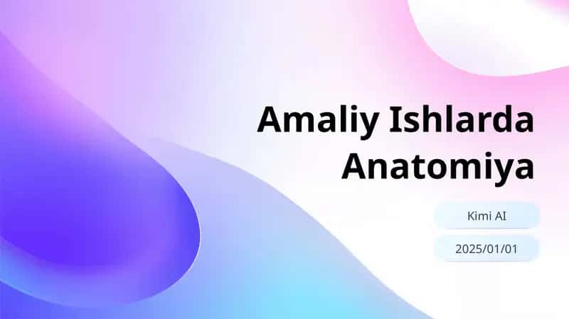 Amaliy Ishlarda Anatomiya