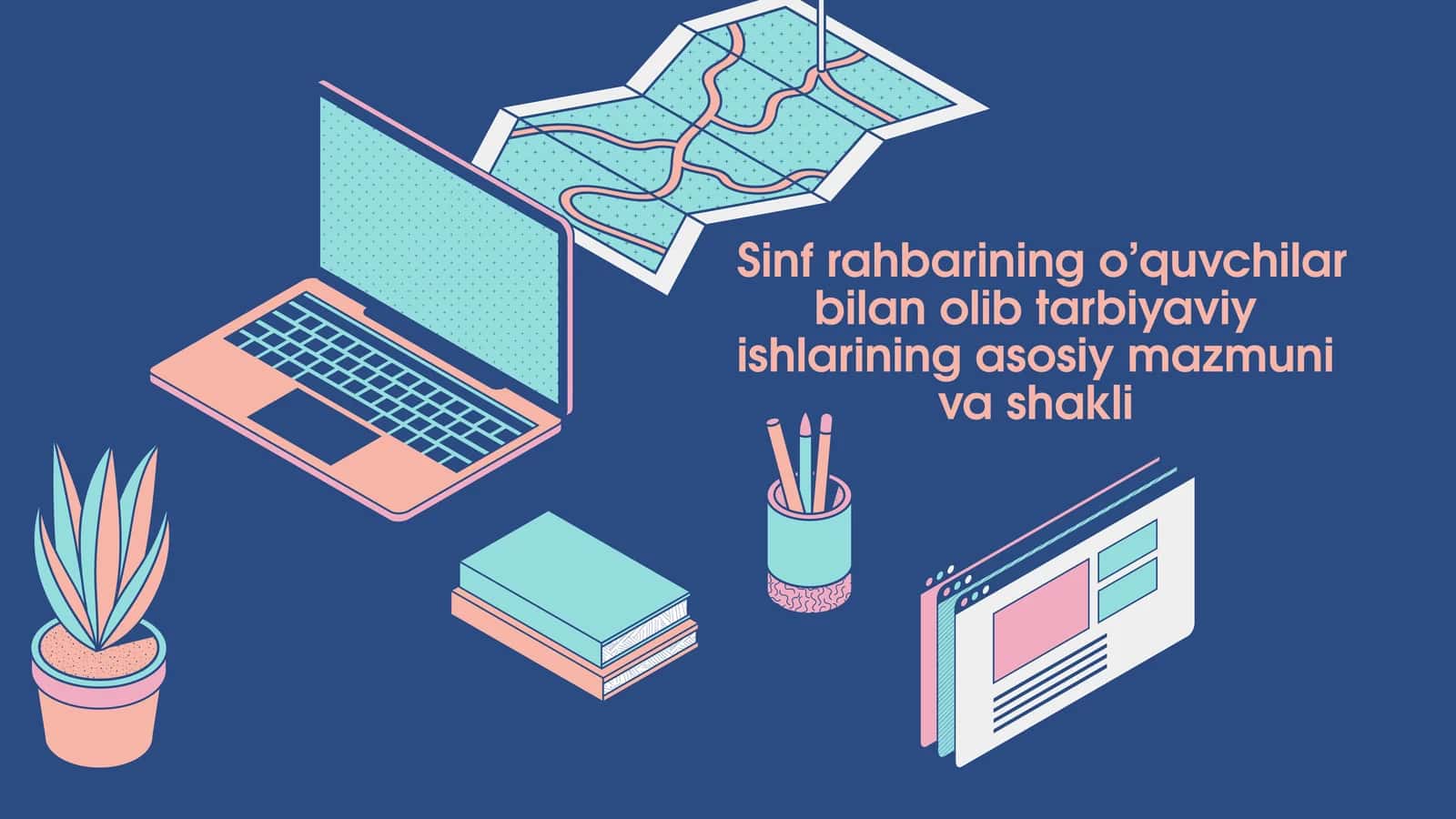 Sinf raxbarining tarbiyaviy ishi