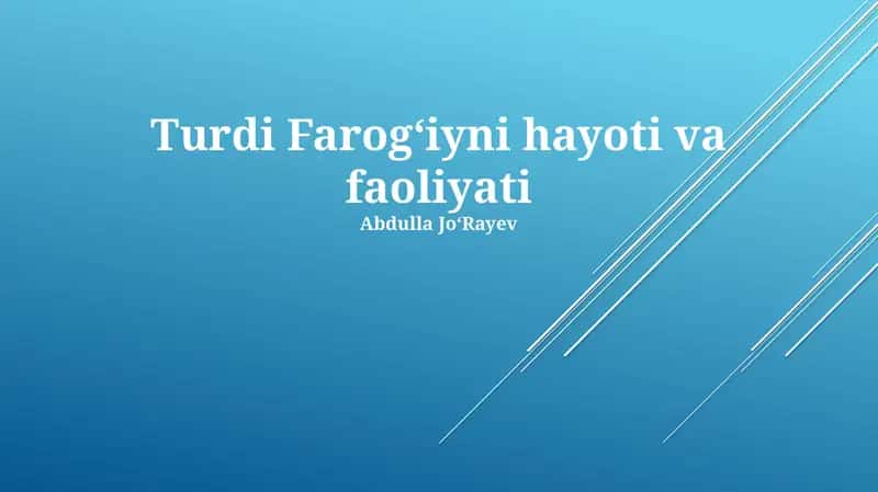 Turdi Farogʻiyni hayoti va faoliyati