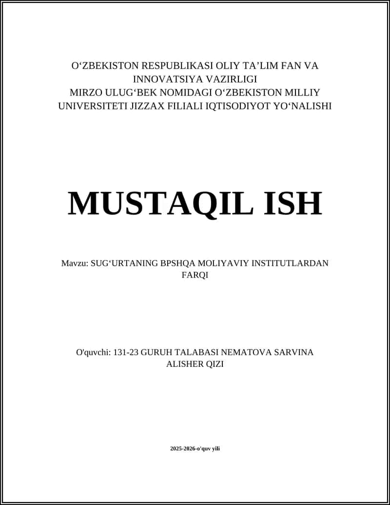 SUGʻURTANING BPSHQA MOLIYAVIY INSTITUTLARDAN FARQI