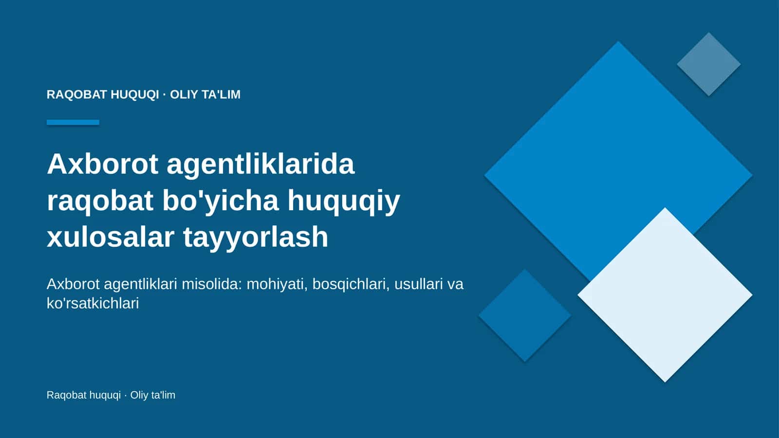Axborot agentliklarida raqobat bo'yicha huquqiy xulosalar tayyorlash