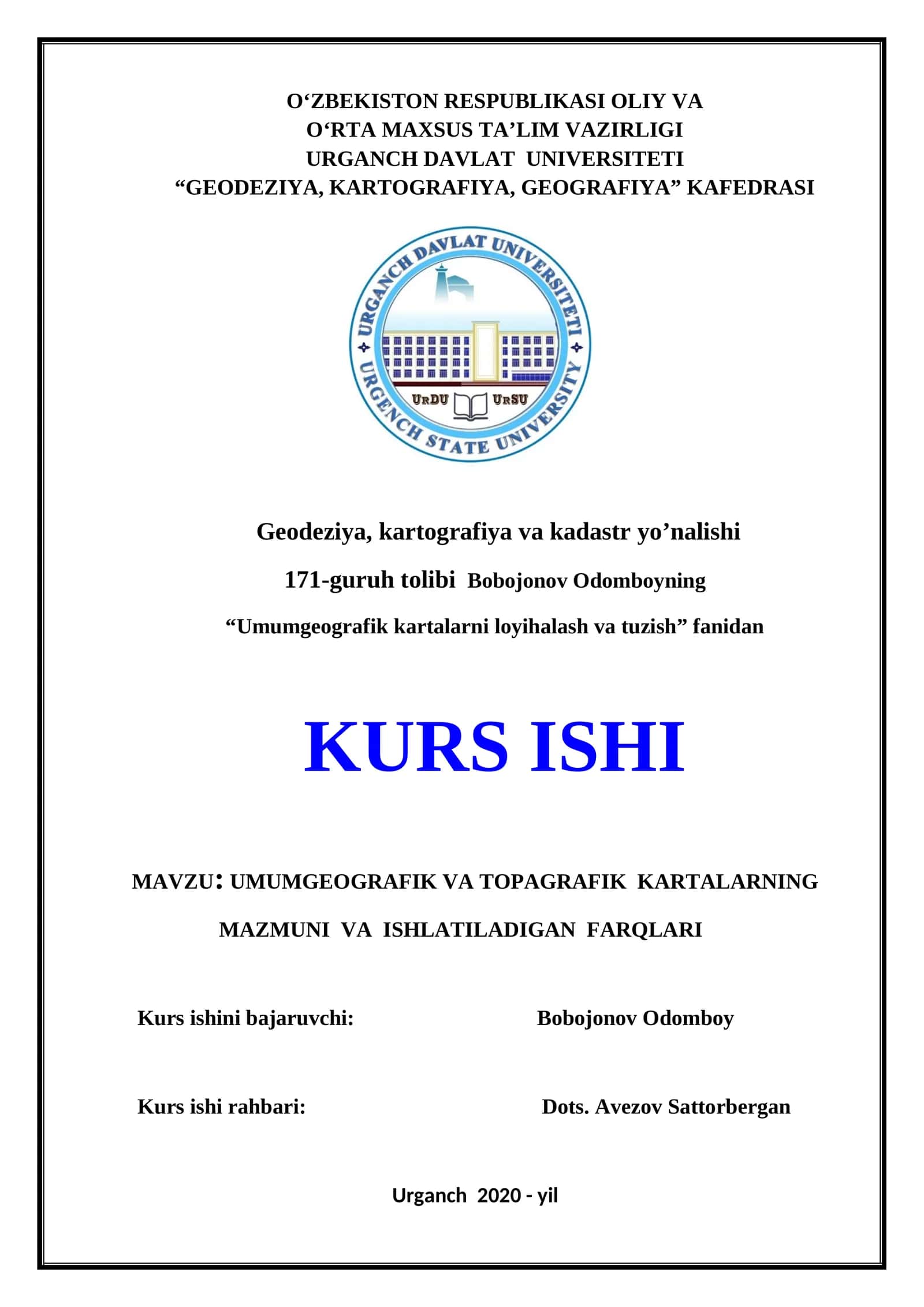 UMUMGEOGRAFIK VA TOPAGRAFIK KARTALARNING mazmuni va ishlatiladigan kartalari