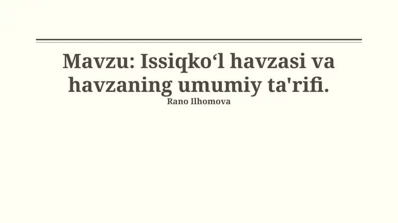 Issiqkoʻl havzasi va havzaning umumiy ta'rifi