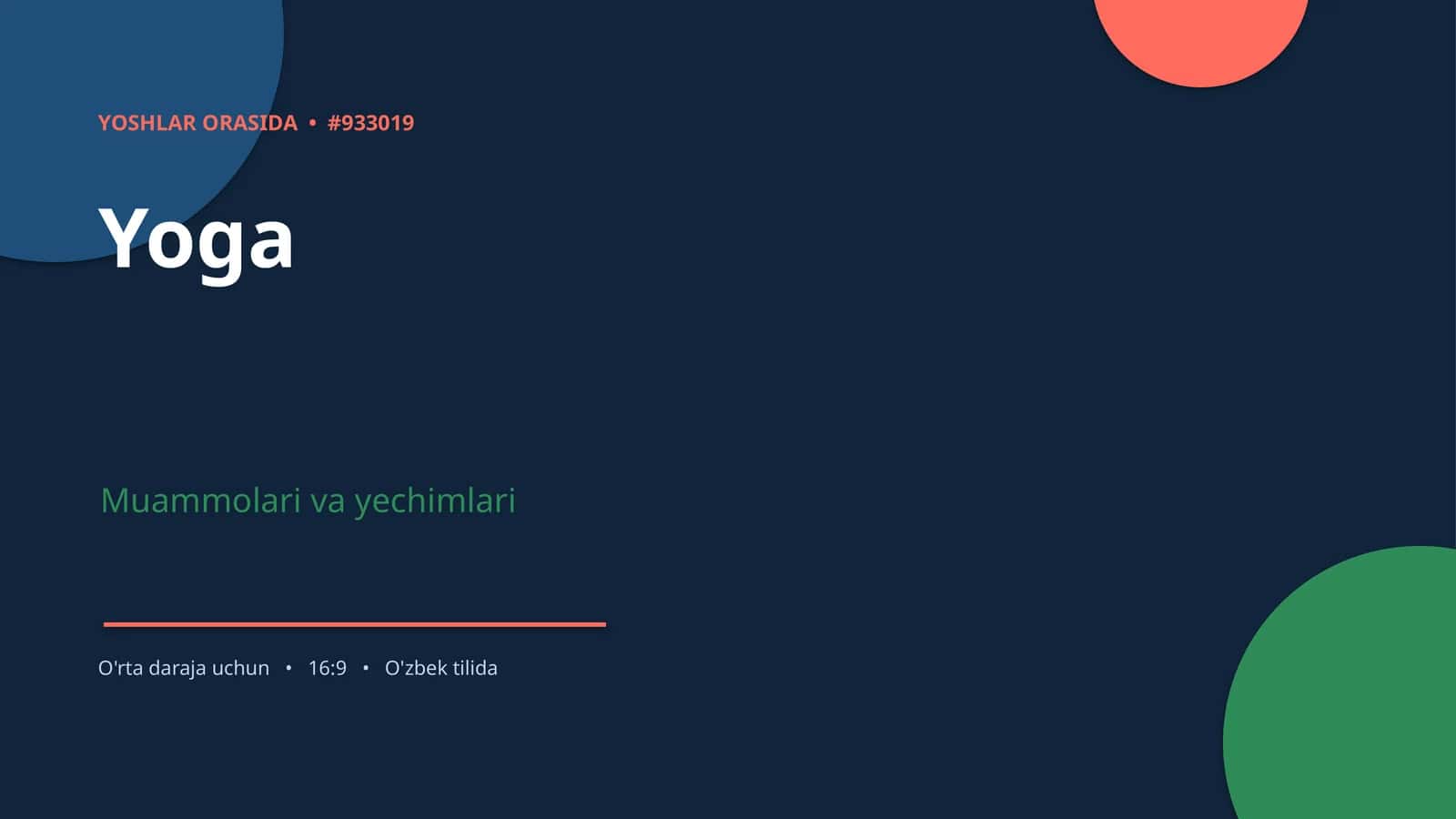 Yoga Muammolari va Yechimlari