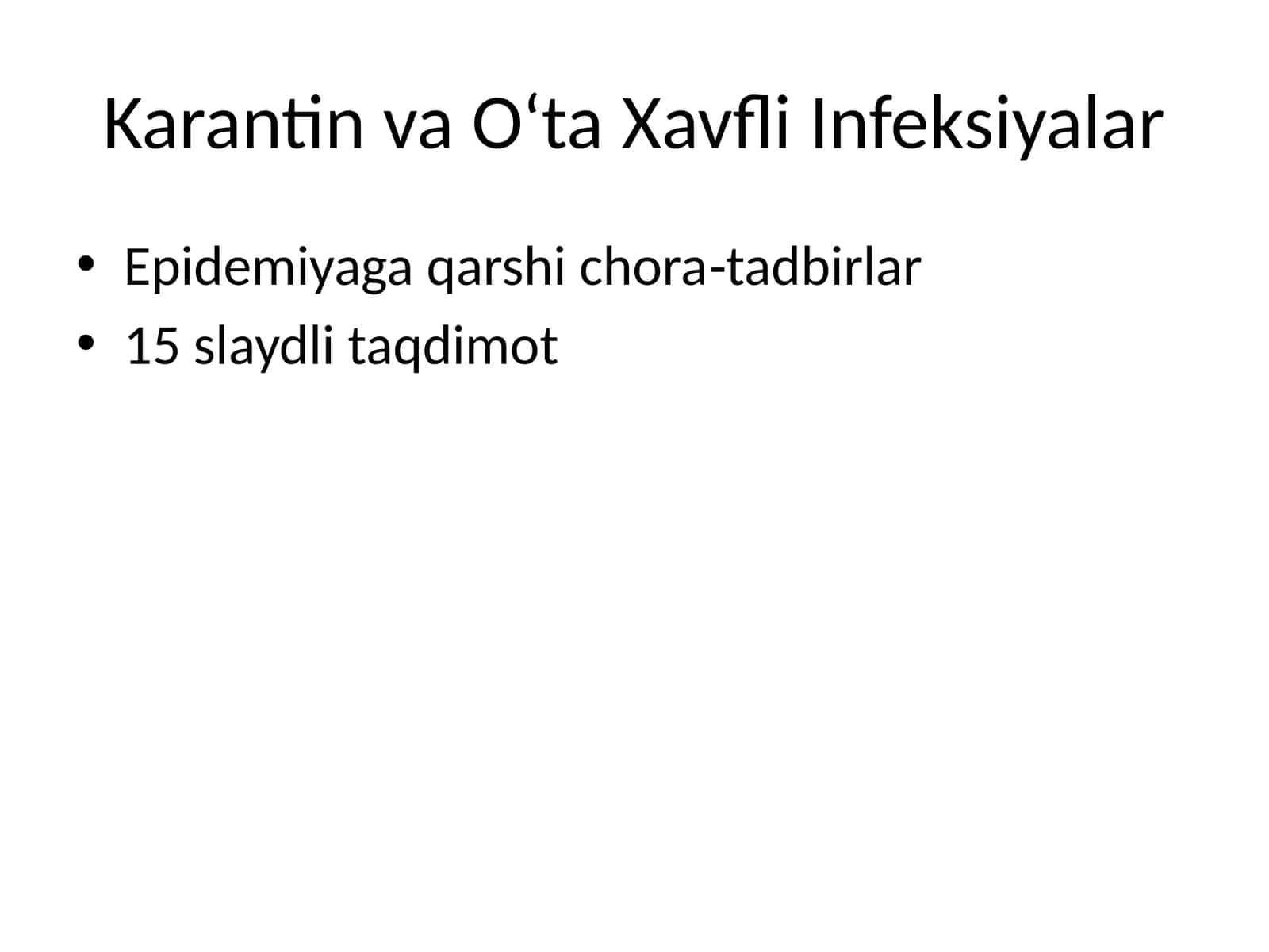 Karantin va O‘ta Xavfli Infeksiyalar