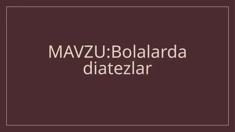 Bolalarda diatezlar
