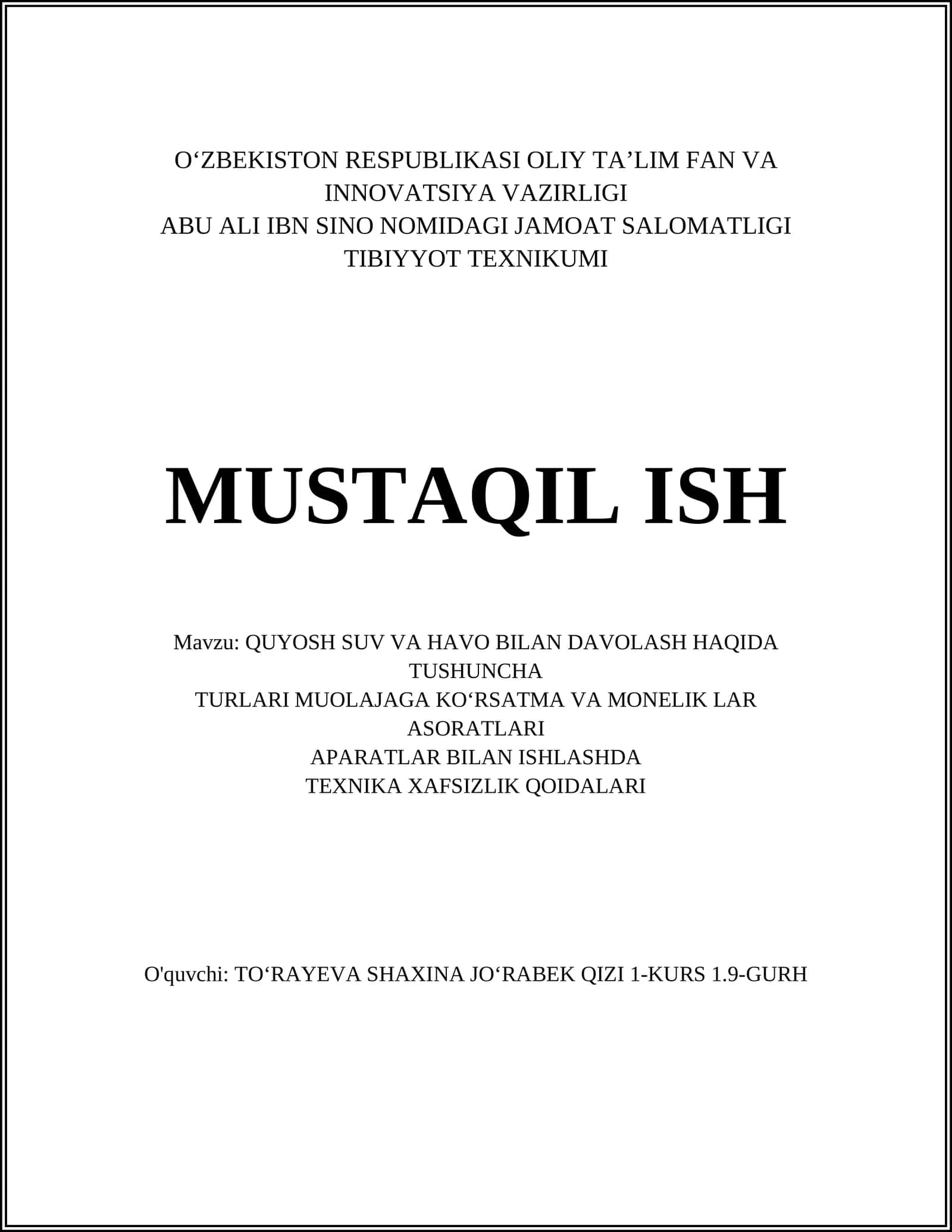 QUYOSH SUV VA HAVO BILAN DAVOLASH HAQIDA TUSHUNCHA TURLARI MUOLAJAGA KOʻRSATMA VA MONELIK LAR ASORATLARI APARATLAR BILAN ISHLASHDA TEXNIKA XAFSIZLIK QOIDALARI