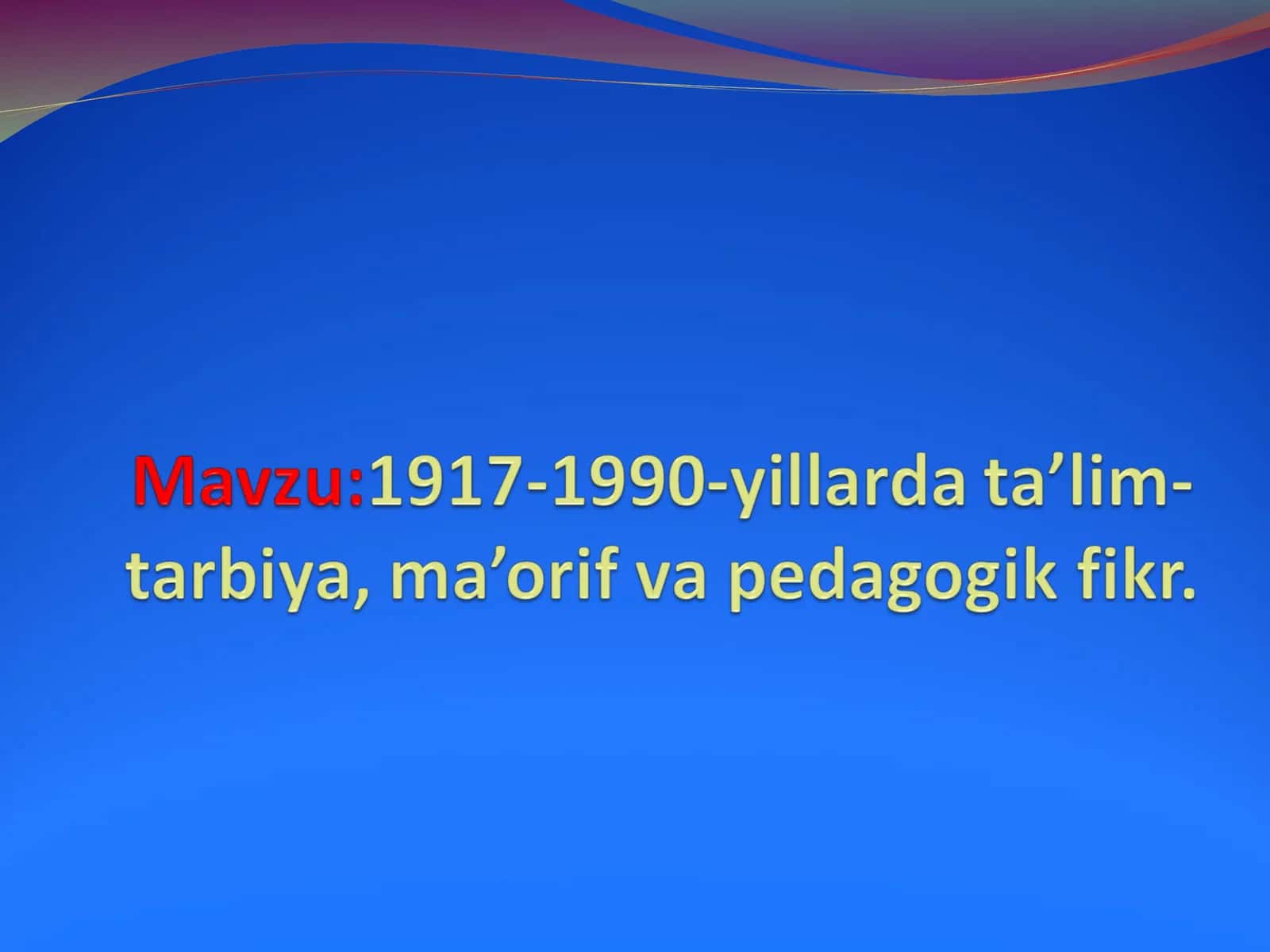 O’zbekistonda 1917-1924-yillarda maktab va maorif